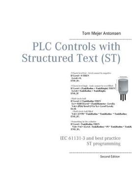 Paperback PLC Controls with Structured Text (ST): IEC 61131-3 and best practice ST programming Book