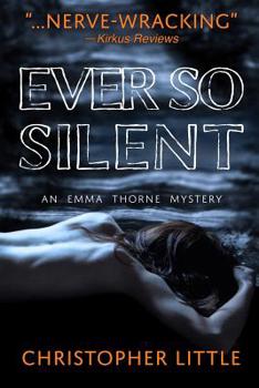 Paperback Ever So Silent: An Emma Thorne Mystery Book