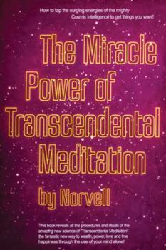 Paperback The Miracle Power of the Transcendental Meditation Book