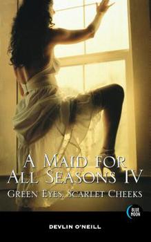Paperback A Maid for All Seasons, Volume 4: Volume 4 Book