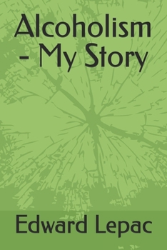 Paperback Alcoholism - My Story Book