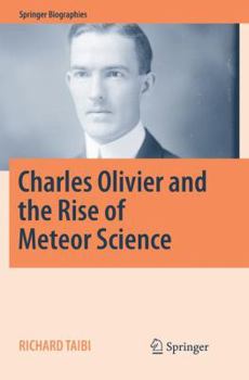 Paperback Charles Olivier and the Rise of Meteor Science Book