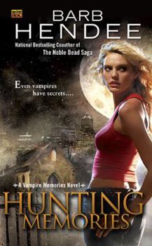 Hunting Memories - Book #2 of the Vampire Memories