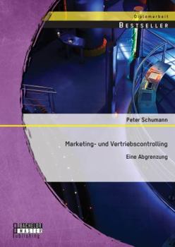 Paperback Marketing- und Vertriebscontrolling: Eine Abgrenzung [German] Book