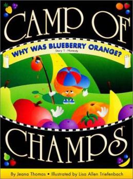 Paperback Why Was Blueberry Orange?: Story 1 - Honesty Book