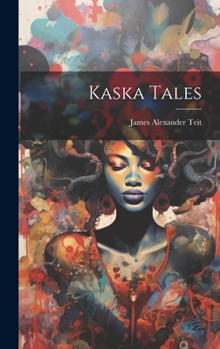 Hardcover Kaska Tales Book