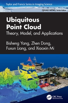 Hardcover Ubiquitous Point Cloud: Theory, Model, and Applications Book