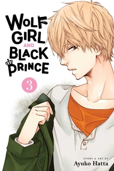 Paperback Wolf Girl and Black Prince, Vol. 3 Book