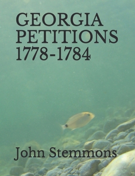 Paperback Georgia Petitions 1778-1784 Book