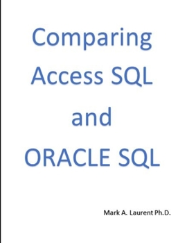 Paperback Comparing Access SQL and ORACLE SQL Book