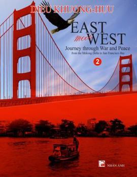 Paperback East meets West - Journey through War and Peace - Volume 2 (full color version) Book