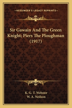 Paperback Sir Gawain and the Green Knight; Piers the Ploughman (1917) Book