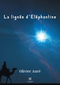 Paperback La lignée d'Éléphantine [French] Book