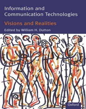 Paperback Information and Communication Technologies: Visions and Realities Book