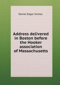 Paperback Address delivered in Boston before the Hooker association of Massachusetts Book