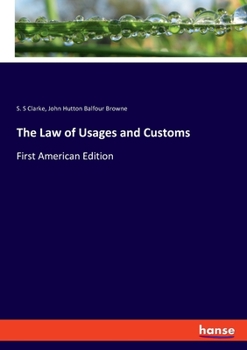 Paperback The Law of Usages and Customs: First American Edition Book