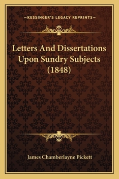 Paperback Letters And Dissertations Upon Sundry Subjects (1848) Book
