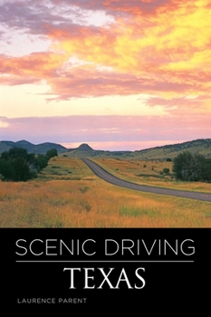 Paperback Scenic Driving Texas, Third Edition Book