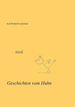 Paperback Geschichten vom Huhn [German] Book