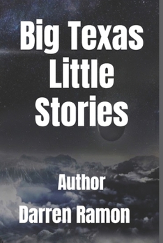 Paperback Big Texas - Little Stories: A Boy's Dreamscape Book