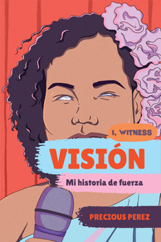 Paperback Visión (Vision Spanish Language Edition): Mi Historia de Fuerza [Spanish] Book