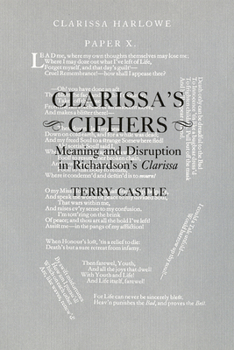 Hardcover Clarissa's Ciphers: Meaning and Disruption in Richardson's Clarissa Book