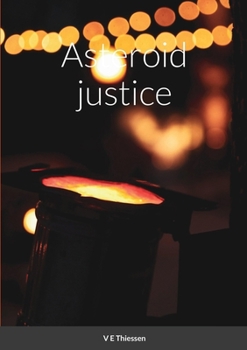 Paperback Asteroid justice Book