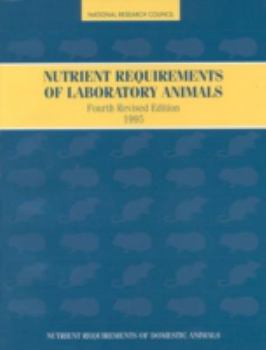 Paperback Nutrient Requirements of Laboratory Animals,: Fourth Revised Edition, 1995 Book