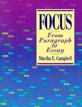Paperback Focus: From Paragraph to Essay Book