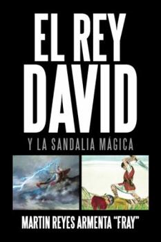 Paperback El Rey David: Y la sandalia mágica [Spanish] Book