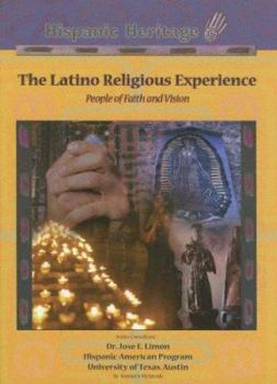 Library Binding The Latino Religious Experience: People of Faith and Vision Book