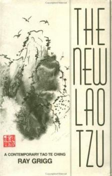 Hardcover The New Lao Tzu: A Contemporary Tao Te Ching Book