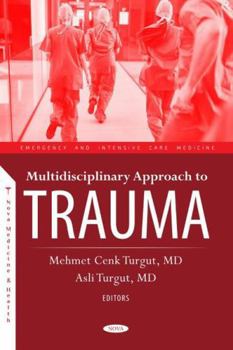 Hardcover Multidisciplinary Approach to Trauma (Emergency and Intensive Care Medicine) Book