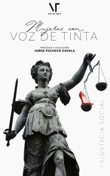 Paperback Mujeres con voz de tinta II: Injusticia social [Spanish] Book