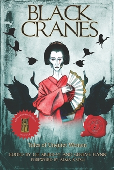Paperback Black Cranes: Tales of Unquiet Women Book