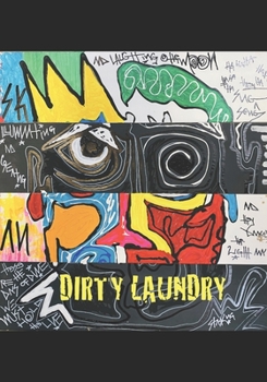 Paperback Dirty Laundry: 100 Short Stories Book