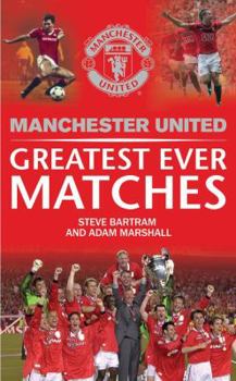 Hardcover Manchester United Greatest Ever Matches Book