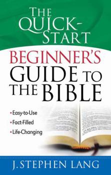 Paperback The Quick-Start Beginner's Guide to the Bible Book