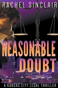 Reasonable Doubt (Kansas City Legal Thrillers)