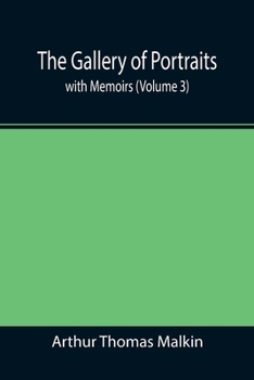 Paperback The Gallery of Portraits: with Memoirs (Volume 3) Book