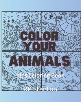 Paperback Color Your Animals: Kids Coloring Book