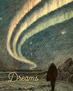 Dreams : A Guided Prompt Journal Diary for Recording and Analyzing Your Dreams