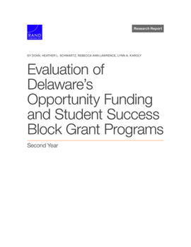 Paperback Evaluation of Delaware's Opportunity Funding and Student Success Block Grant Programs: Second Year Book