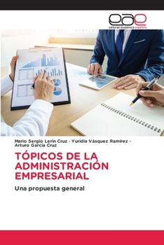 Paperback Tópicos de la Administración Empresarial [Spanish] Book
