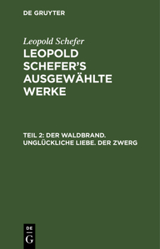Hardcover Der Waldbrand. Unglückliche Liebe. Der Zwerg [German] Book