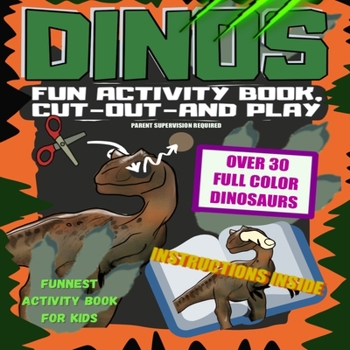 Paperback Dinos Fun activity book cut out and play: Dinosaur interactive activity book