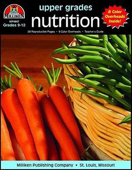 Paperback Upper Grades Nutrition: Steps to Healthy Living Book