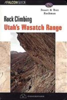 Paperback Rock Climbing Utah's Wasatch Range Book