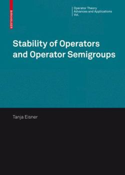 Hardcover Stability of Operators and Operator Semigroups Book