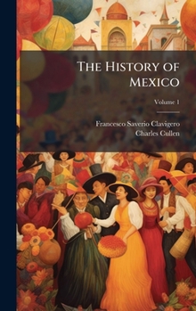 Hardcover The History of Mexico Book